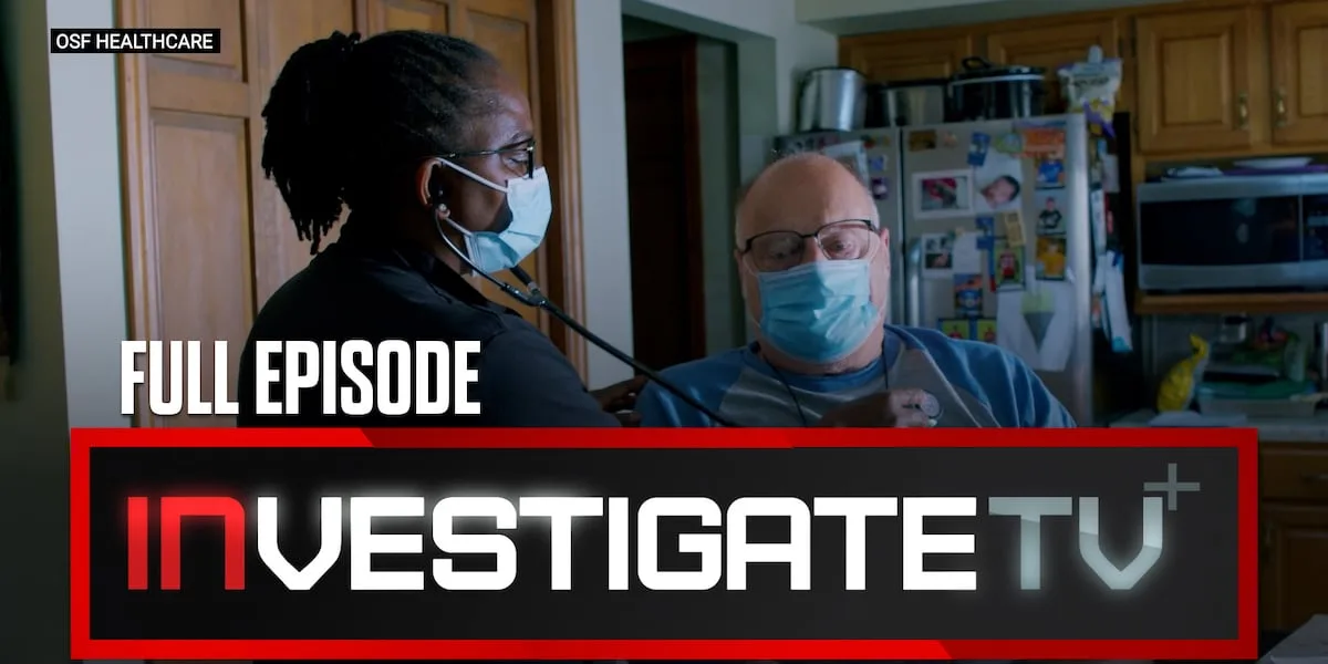 InvestigateTV+: Bringing hospital care to your home